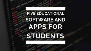 [MPU3412]ICT COMPETENCY - 5 Educational Software and Apps for Students!