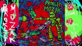 PROKLETI MOZAK - H.E.S. goes cmiiii....