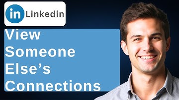 How To View Someone Else’S Linkedin Connections [2025 Guide]