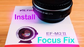 VILTROX EF-M2 II - Installation and Infinity Focus FIX