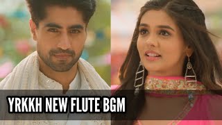YRKKH New Flute BGM | BGM From Episode 413 S-67 | Abhira | Star Plus | CODE NAME BADSHAH