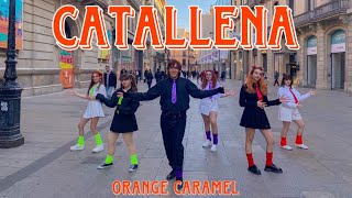 [KPOP IN PUBLIC] ORANGE CARAMEL - Catallena (까탈레나) Dance Cover by Oniric Dream Crew from Barcelona
