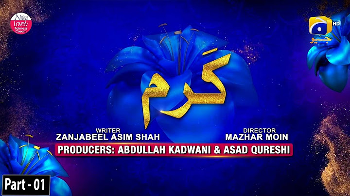 Nisa - Karam - Part 01 - Digitally Presented by Nisa Lovely Fairness Cream - HAR PAL GEO