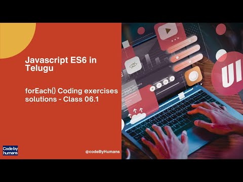 Class 06.1: forEach() Coding Exercise Solutions – JavaScript ES6 in Telugu | forEach Javascript