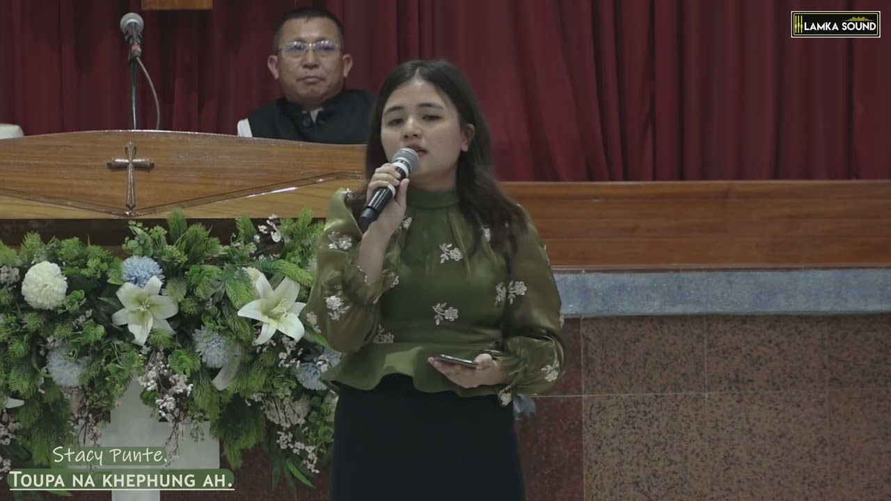 Stacy Punte - Topa Nakhe phung ah.Live in Hiangtam Lamka EBC