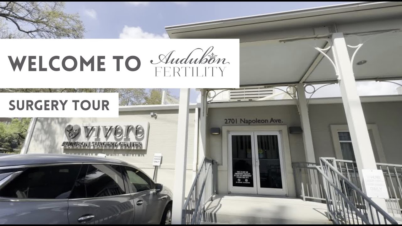 Audubon Fertility | Surgery Center Tour | New Orleans - YouTube
