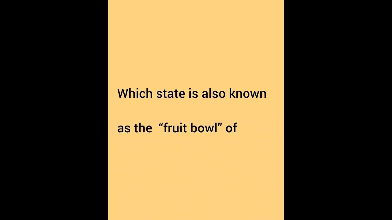 Gk question Fruit bowl of India YouTube