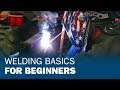 Welding Basics for Beginners