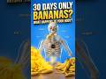 30 days only bananas? what happens to your body? #ai