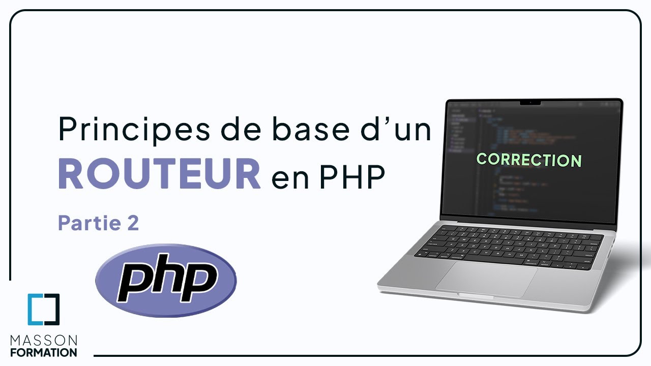 Les principes de base d’un ROUTEUR en PHP - Partie 2