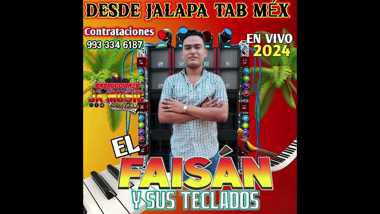 El Faisán y sus Teclados _ Mix popurri para bailar