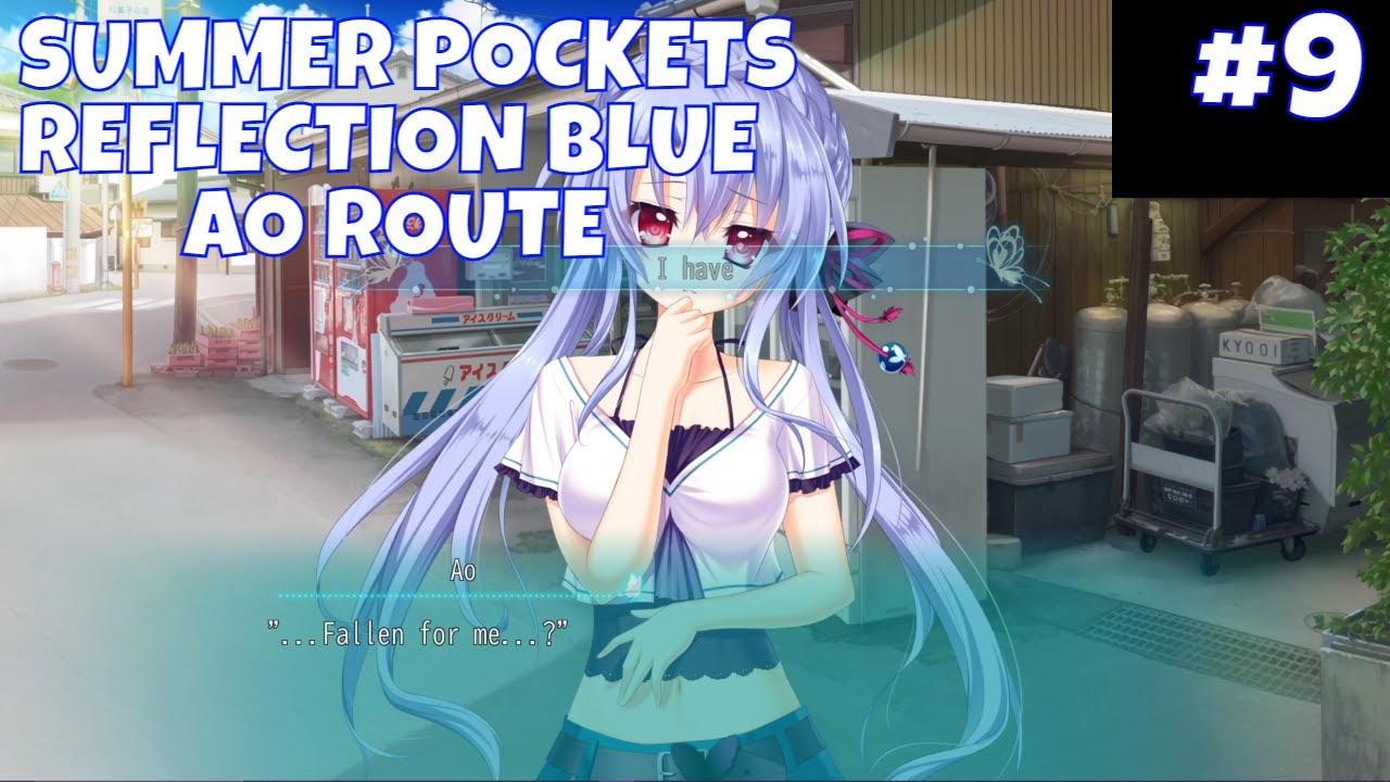 Summer Pockets Reflection Blue [Part 9] Ao Route YouTube
