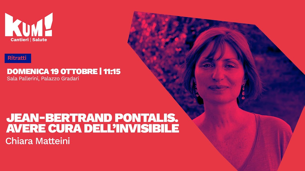 Jean-Bertrand Pontalis. Avere cura dell’invisibile | Chiara Matteini