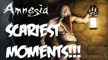 AMNESIA TOP SCARIEST MOMENTS!!!! [CZ]