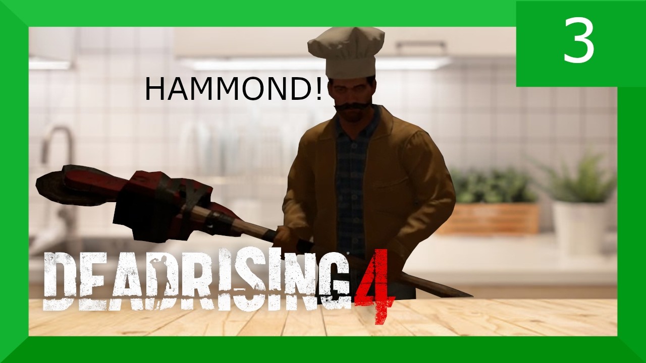 Dead Rising Cheff Chef L'Ouest Screams For Hammond (Sneak Plays Dead Rising 4 part 3 ...