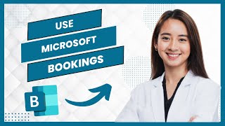 How To Use Microsoft Bookings For Beginners (Full Guide)