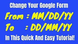 Learn How To Change Your Google Form From MN/DD/YY To DD/MM/YY In This Quick And Easy Tutorial! by How Create It 3,349 views 10 months ago 1 minute, 52 seconds