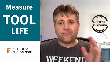 Fusion 360 — How To Measure CAM Tool Life — Ask LarsLive