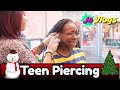 Teen Piercing | Vlogmas Day 4 | 2017 | JaVlogs