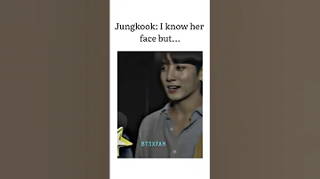 Jungkook I Know Her Face But Jk Bts Funny Cute Short Ytshorts 