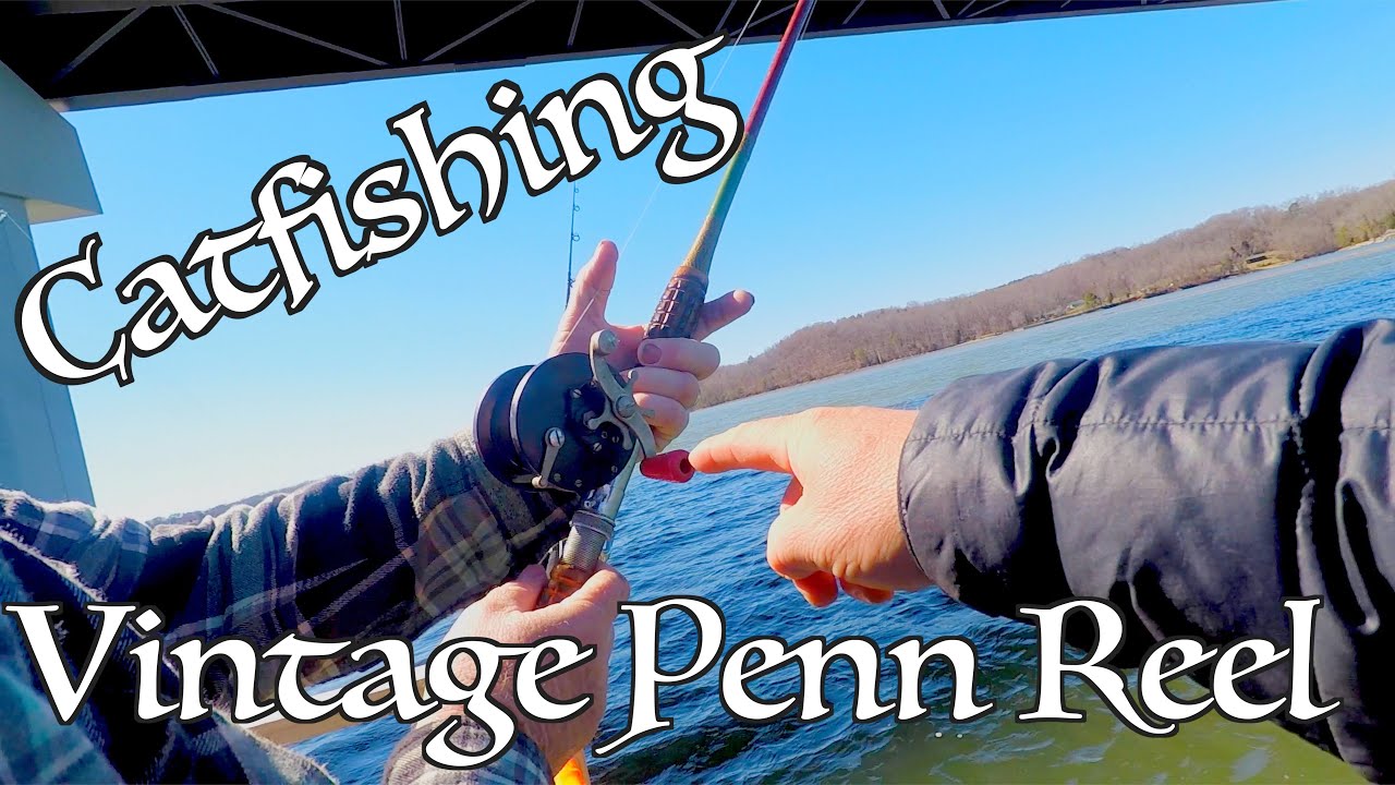 Catching Blue Catfish on a Vintage Penn Reel and Rod! Tennessee River  Catfishing 