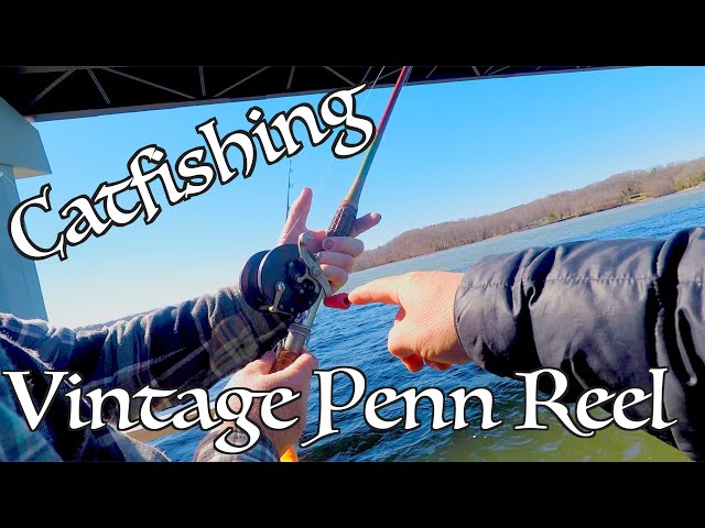 Catching Blue Catfish on a Vintage Penn Reel and Rod! Tennessee River  Catfishing 