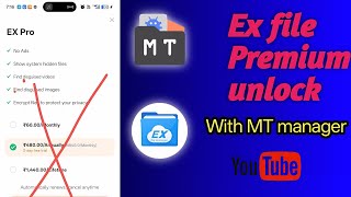 🔥 EX FILE PREMIUM UNLOCK WITH MT MANAGER 🔥100% Working | Easy Steps | Latest Method | Android Only screenshot 5