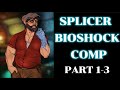 [M4A] Splicer Dad Compilation! [Bioshock] [Sad] [Violence]