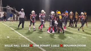 PART 1 : WILLIE HALL 11&12 ❌ SAM BONART 11&12 ❌ SHOT BY BENJIMANZROOM