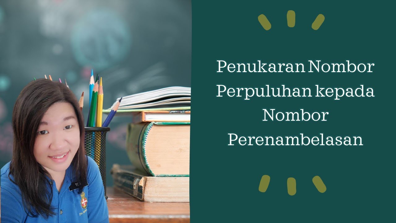 [ASK T2] Bab 1 Penukaran Nombor Perpuluhan kepada Nombor Perenambelasan #KSSM #PT3