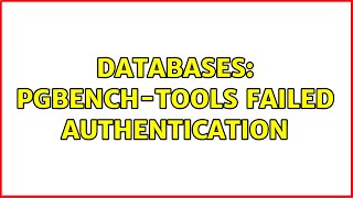 Databases: pgbench-tools failed authentication