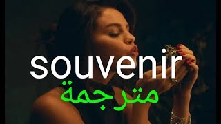 Selena Gomez - souvenir (Lyrics) مترجمة عربي