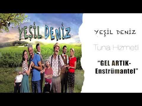 TUNA HİZMETLİ - GEL ARTIK-Enstrümantel