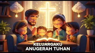 Keluargaku Anugerah Tuhan – Lagu Rohani Anak-Anak Tentang Keluarga | Worship Kids Indonesia