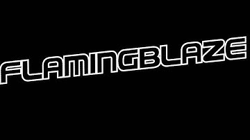 Intro For Flamingblaze *2* [Made On iOS]