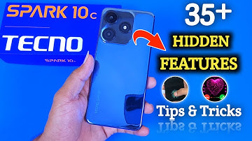 Tecno Spark 10c Tips And Tricks | Tecno Spark 10c Top 35++ Hidden Features | Tecno Spark 10c