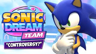 Lets Talk About THAT Sonic Dream Team Controversy