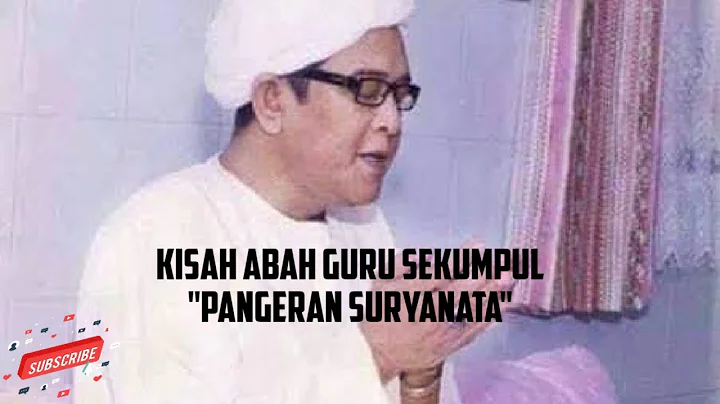 Kisah Abah Guru Sekumpul " Pangeran Suryanata"