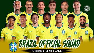 Brazil Official Selection September Friendlies 2026 The 26 Players Chosen