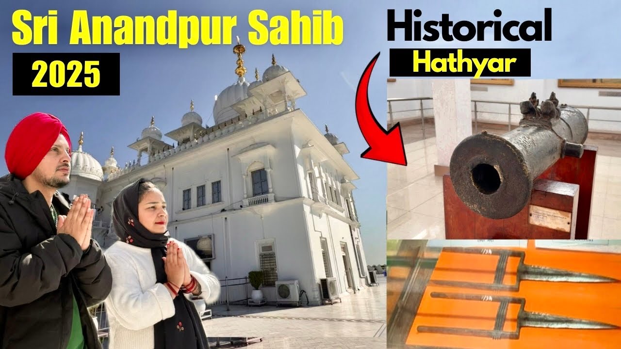 Gurudwara Shri ANANDPUR Sahib| Sri Anandpur Sahib gurudwara | Anandpur Sahib | Punjab