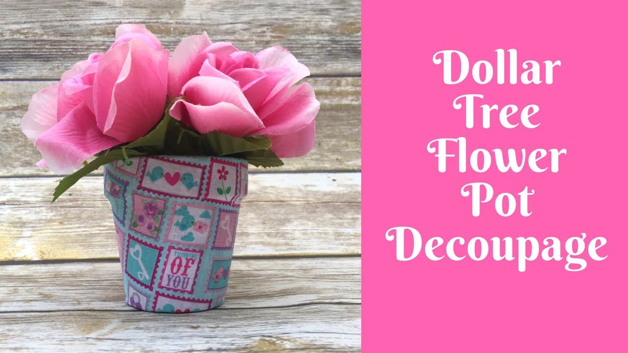 Everyday Crafting: Fabric Decoupage Dollar Tree Flower Pots