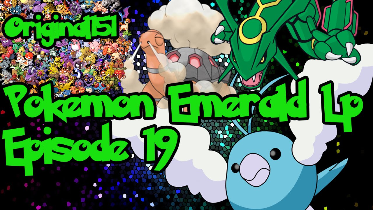 lets play a little game Pokemon Emerald LP W/ Original151 Episode 19 - Gym Leader Flannery!