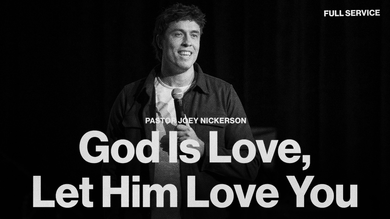 God is Love, Let Him Love You