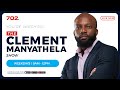 The Clement Manyathela Show LIVE Radio 702