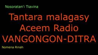 Tantara malagasy - Vangongon-ditra (Aceem Radio)