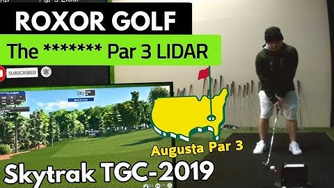 TGC 2019 - Skytrak - The ******* Par 3 Lidar - Roxor Golf - Reminds me of the Augusta Par 3 Course!