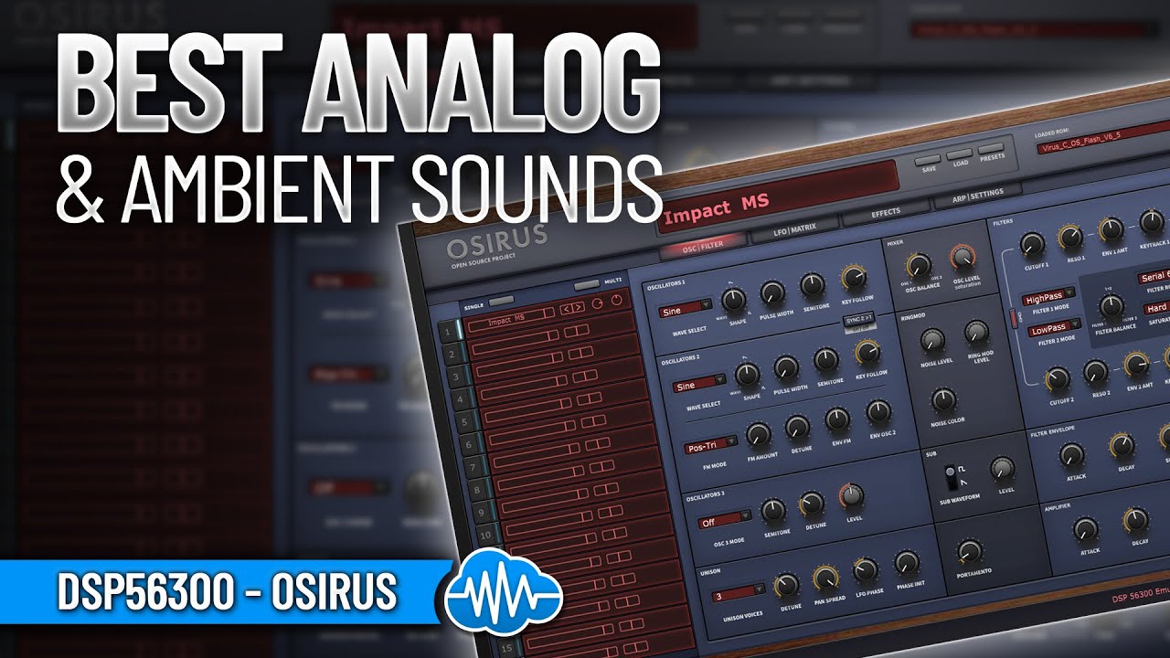 BEST ANALOG & AMBIENT SOUNDS | DSP56300 - OSIRUS | SOUND LIBRARY