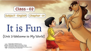 NCERT Class- 2 English Chapter: It is Fun