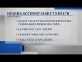 Mowing accident leads to death