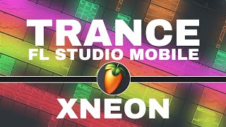 Trance in Fl studio mobile (xNeon - Pulse)
